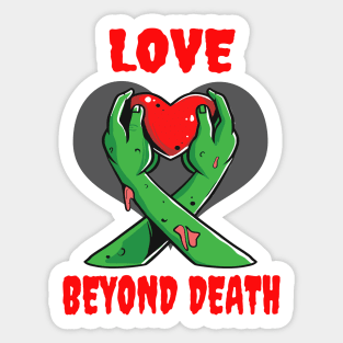 Zombies Love Beyond Death Horror Gifts for Couples Sticker